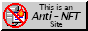 a button that says 'this is an anti-nft website'